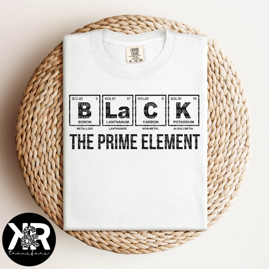 Black - The Prime Element (Black Ink) *RTS - Screen Print Transfer*