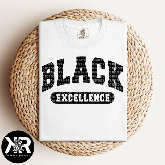 Black Excellence (Black Ink) *RTS - Screen Print Transfer*