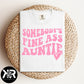 Somebody's Fine Ass Auntie (Pink Ink) *RTS Screen Print Transfer*