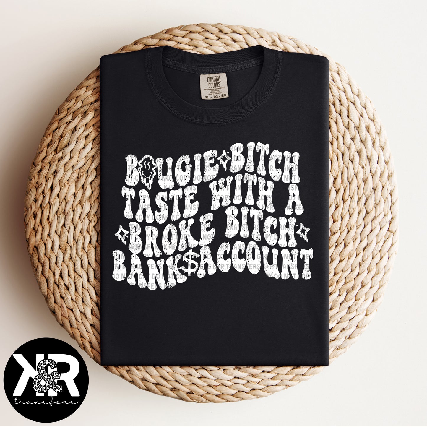 Bougie Bitch BACK ONLY (White Ink) *RTS Screen Print Transfer*