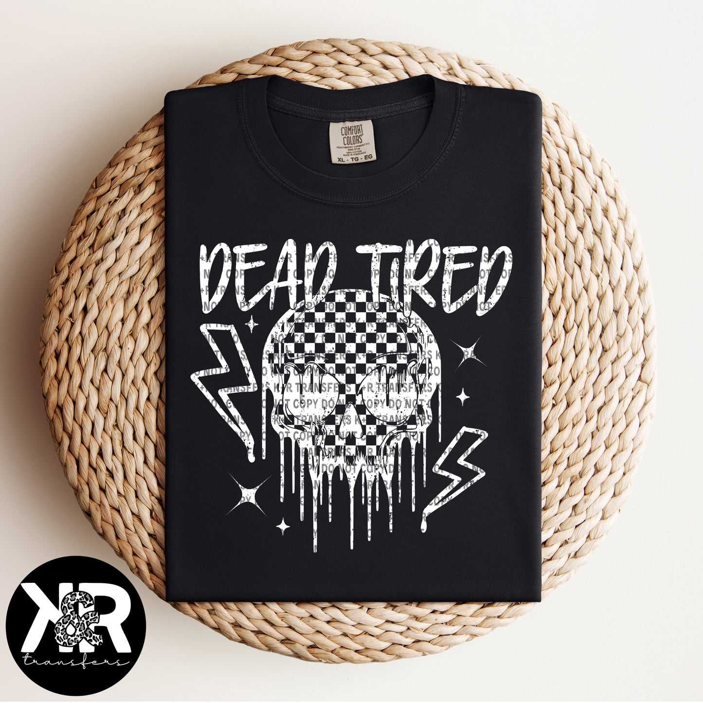 Dead Tired BACK ONLY (White Ink) *RTS Screen Print Transfer*